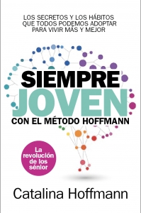 Siempre joven con el método Hoffmann Siempre joven con el método Hoffmann