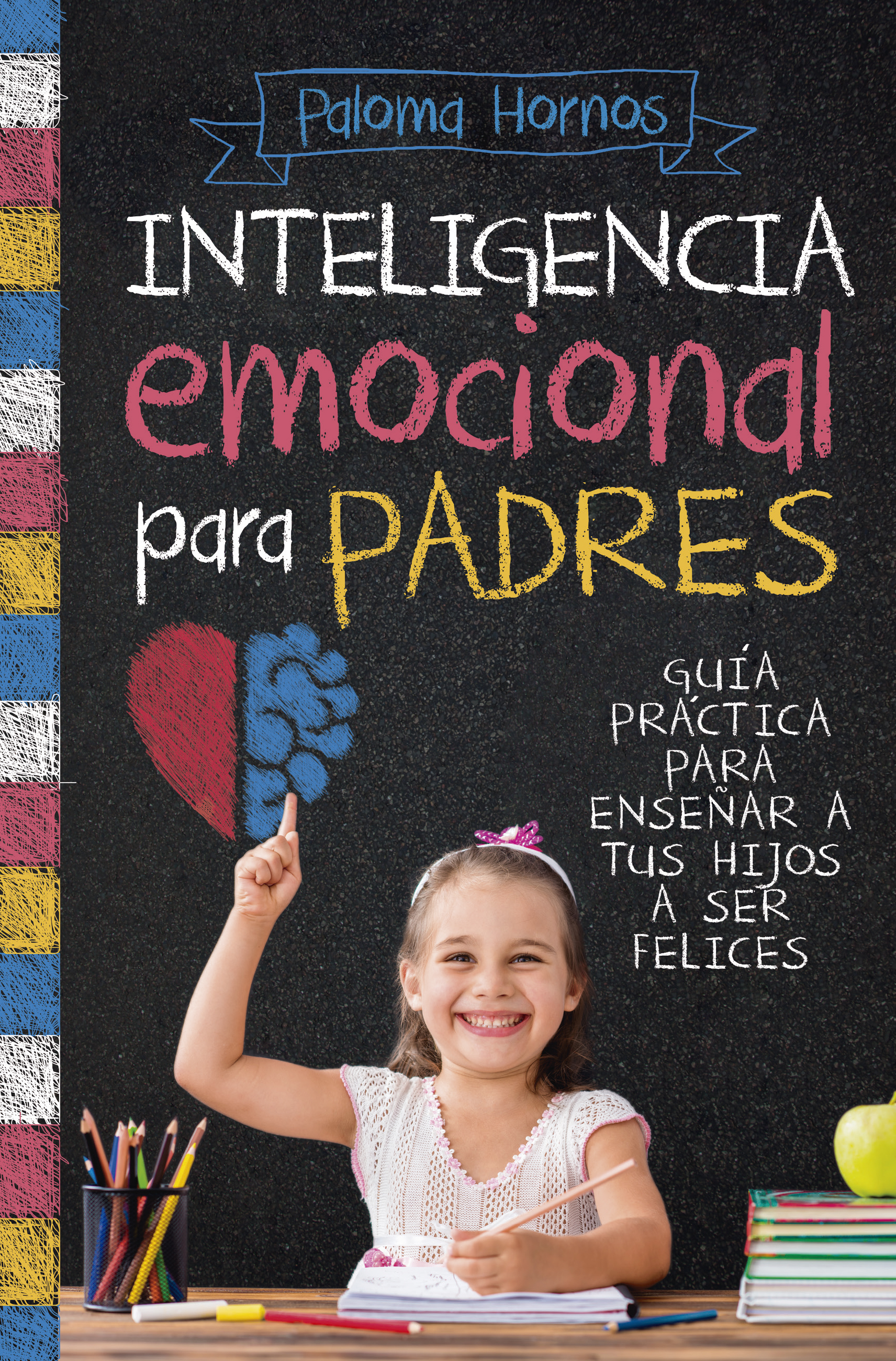 cinta Boquilla Molestia Inteligencia emocional para padres - La tienda de libros