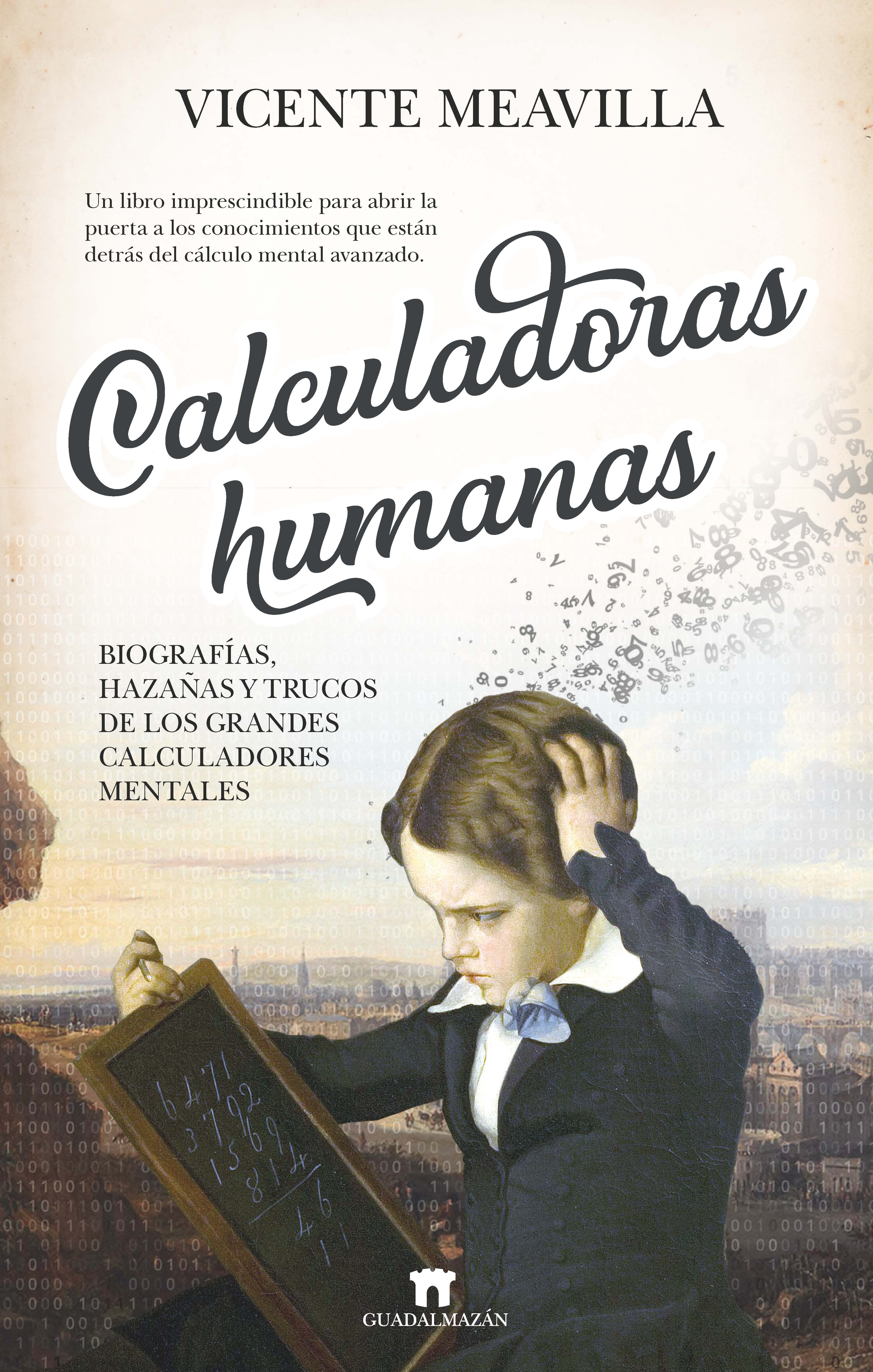 Calculadoras Humanas Biograf as Haza as Y Trucos De Los Grandes Calculadoras Humanas Biograf as Haza as Y Trucos De Los Grandes