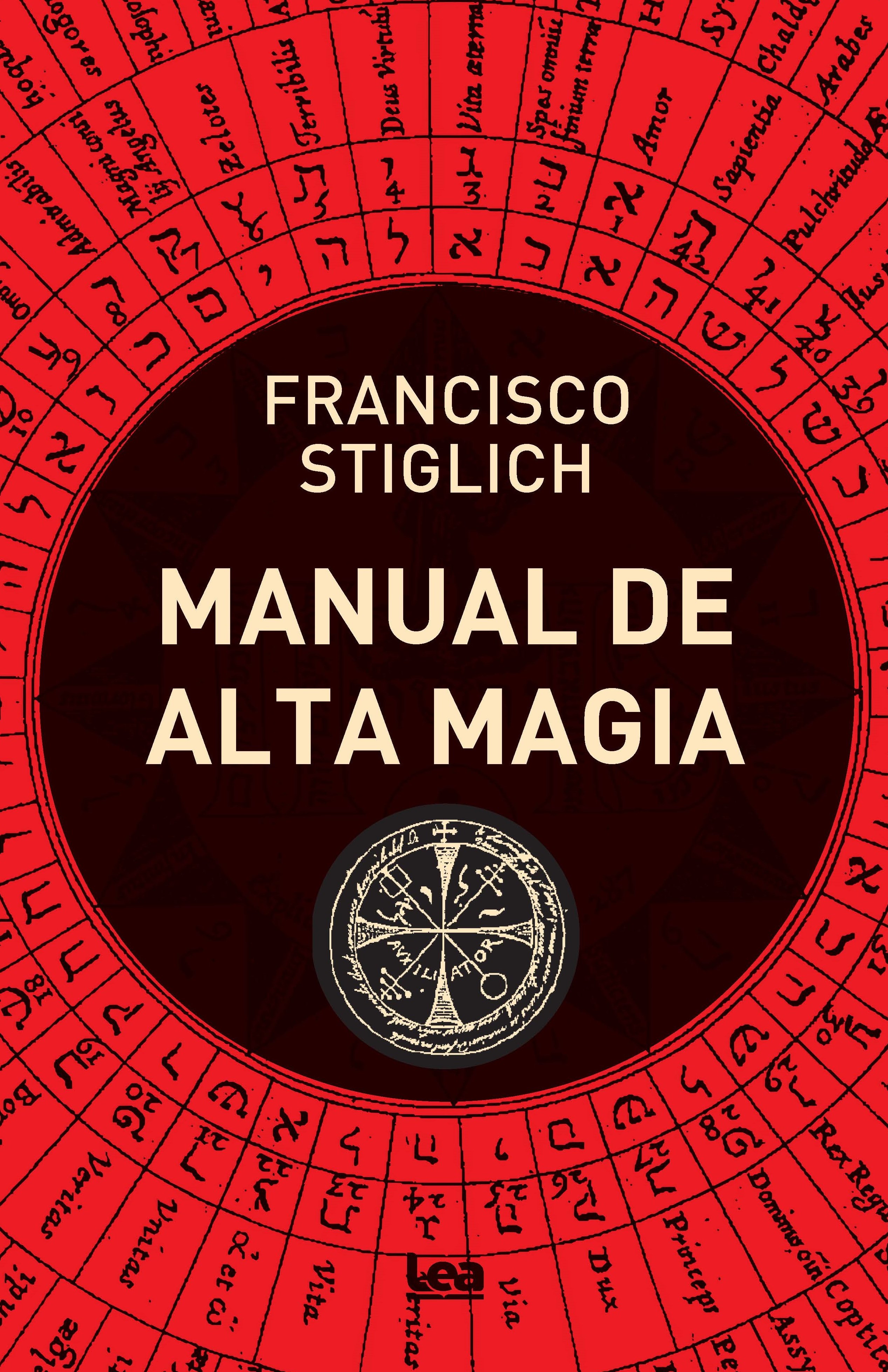 moral oler Limpia el cuarto Manual de alta magia - Ediciones LEA España
