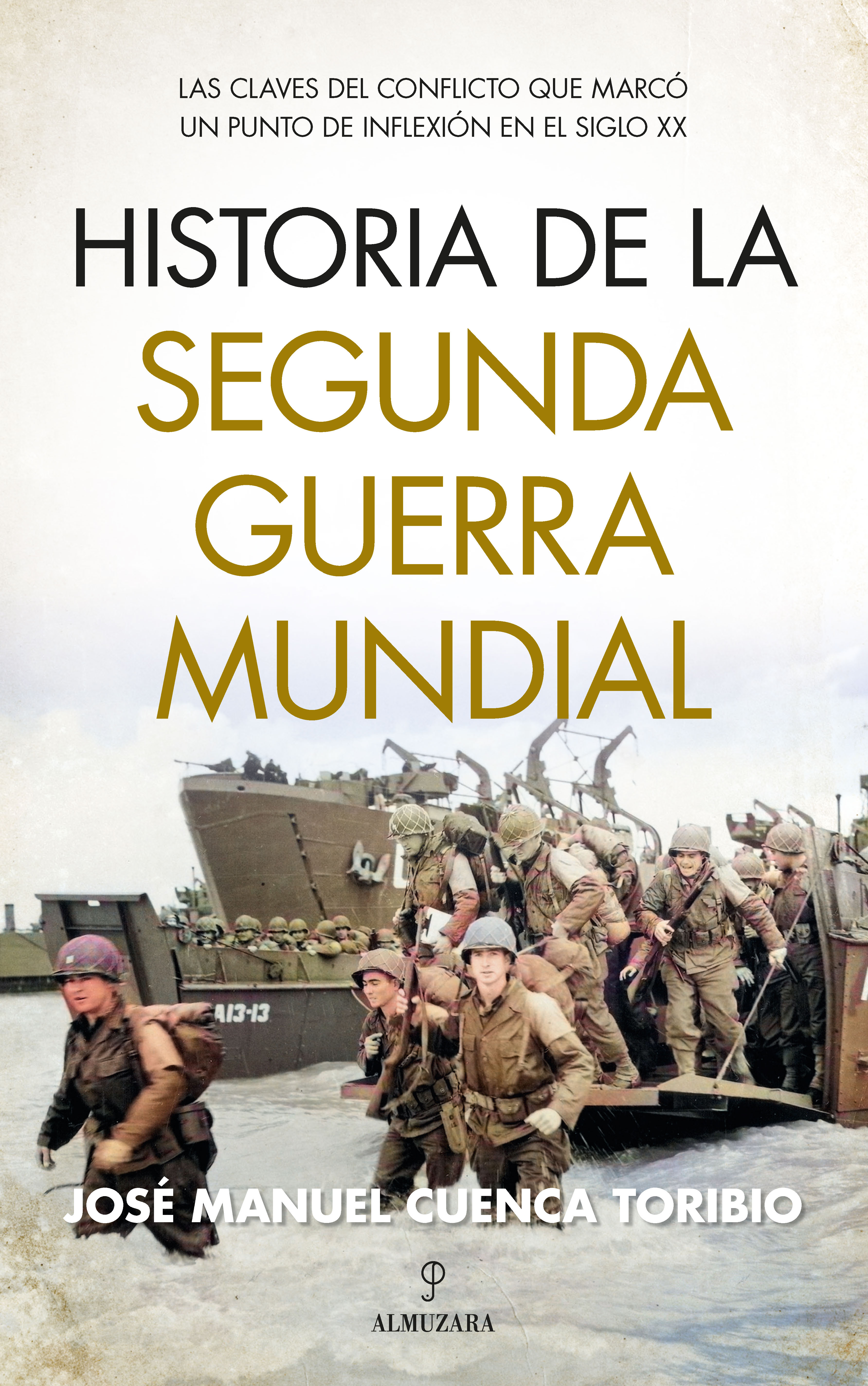 Historia de la Segunda Guerra Mundial - Arzalia Ediciones