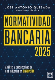 Normatividad bancaria 2025