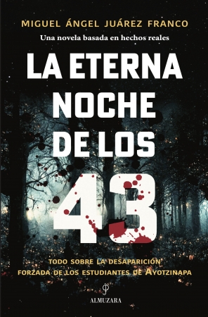 Portada del libro La eterna noche de los 43