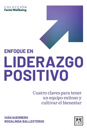 Portada del libro Enfoque en liderazgo positivo