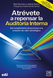 Atrévete a repensar la auditoría interna