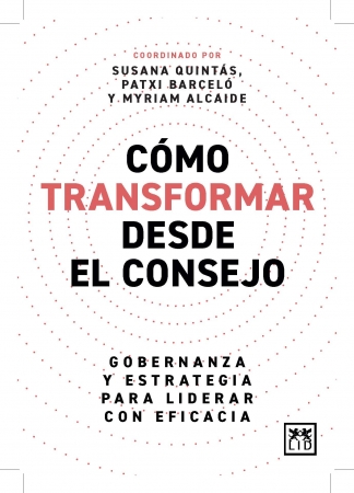 Portada del libro Cmo transformar desde el Consejo