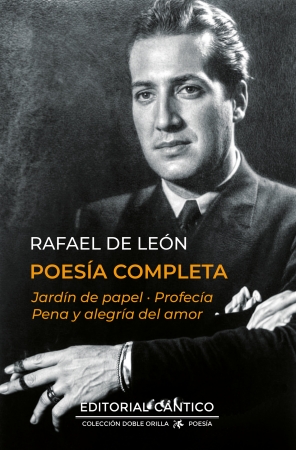 Portada del libro Rafael de León. Poesía completa