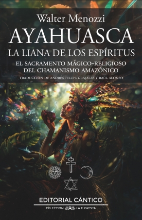 Portada del libro Ayahuasca. La liana de los espritus