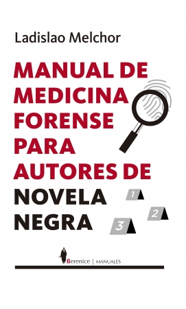 Portada del libro Manual de medicina forense para autores de novela negra