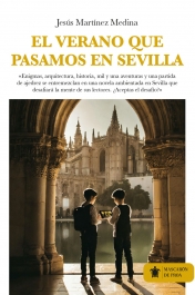 El verano que pasamos en Sevilla