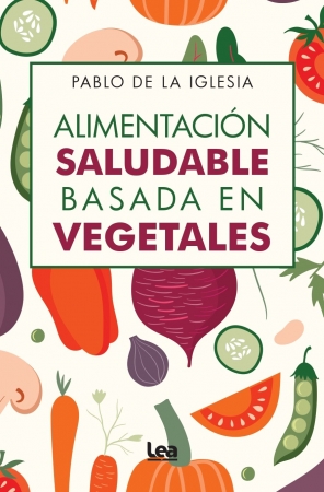 Portada del libro Alimentacin saludable basada en vegetales