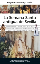 La Semana Santa antigua de Sevilla