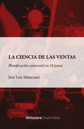 Portada del libro La ciencia de las ventas: Planificacin comercial en diez pasos