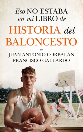 Portada del libro Eso no estaba en mi libro de historia del baloncesto