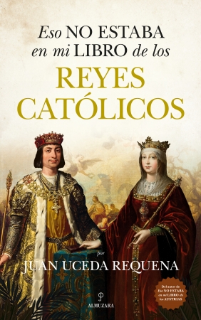 Portada del libro Eso no estaba en mi libro de los Reyes Catlicos