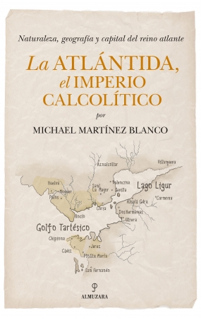 Portada del libro La Atlántida, el Imperio calcolítico