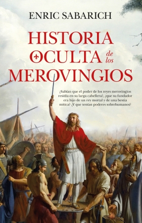 Portada del libro Historia oculta de los merovingios