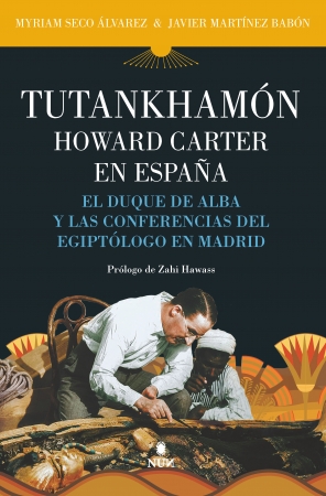 Portada del libro Tutankhamón. Howard Carter en España
