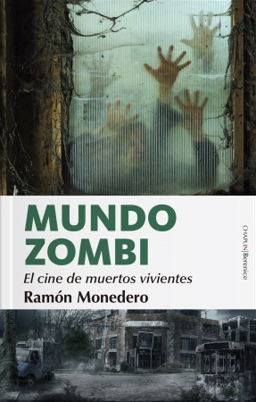 Portada del libro Mundo zombi. El cine de muertos vivientes
