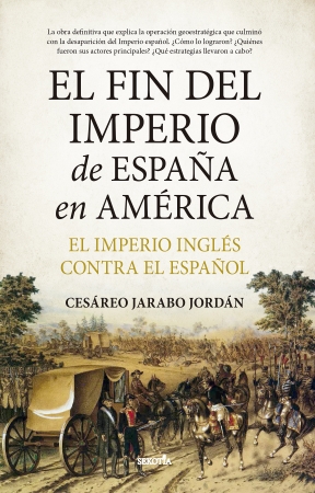 Portada del libro El fin del Imperio de España en América