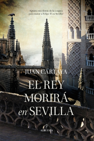 Portada del libro El rey morirá en Sevilla