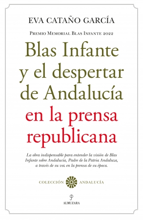 Portada del libro Blas Infante y el despertar de Andalucía en la prensa republicana