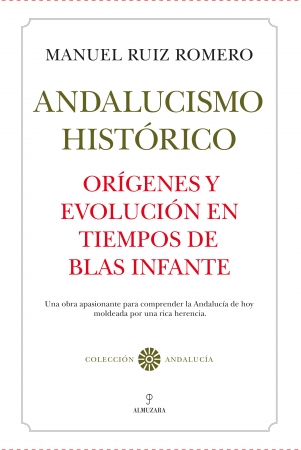 Portada del libro Andalucismo Histórico. Orígenes y evolución.