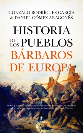 Portada del libro Historia de los pueblos bárbaros de Europa