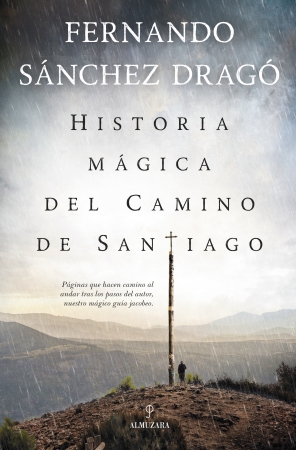 Portada del libro Historia mágica del Camino de Santiago
