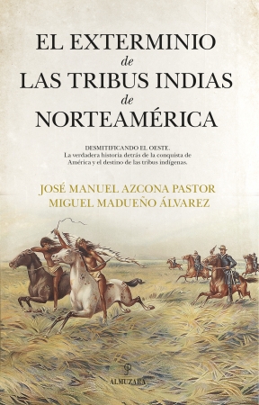 Portada del libro El exterminio de las tribus indias de Norteamérica