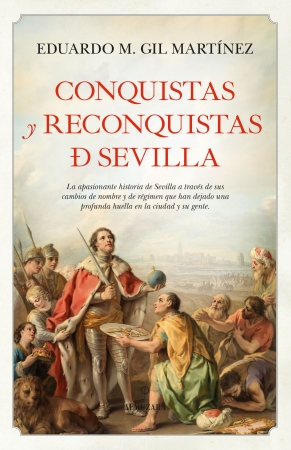 Portada del libro Conquistas y reconquistas de Sevilla