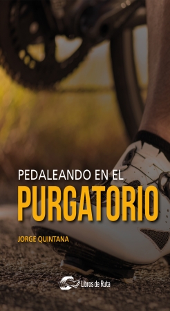 Portada del libro Pedaleando en el purgatorio