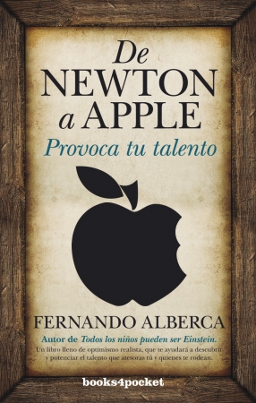 Portada del libro De Newton a Apple. Provoca tu talento
