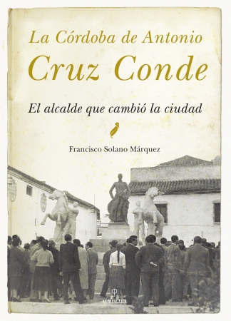 Portada del libro La Córdoba de Antonio Cruz Conde