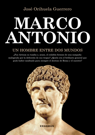 Portada del libro Marco Antonio, un hombre entre dos mundos