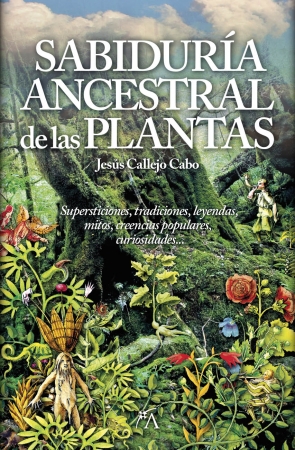 Portada del libro La sabiduría ancestral de las plantas