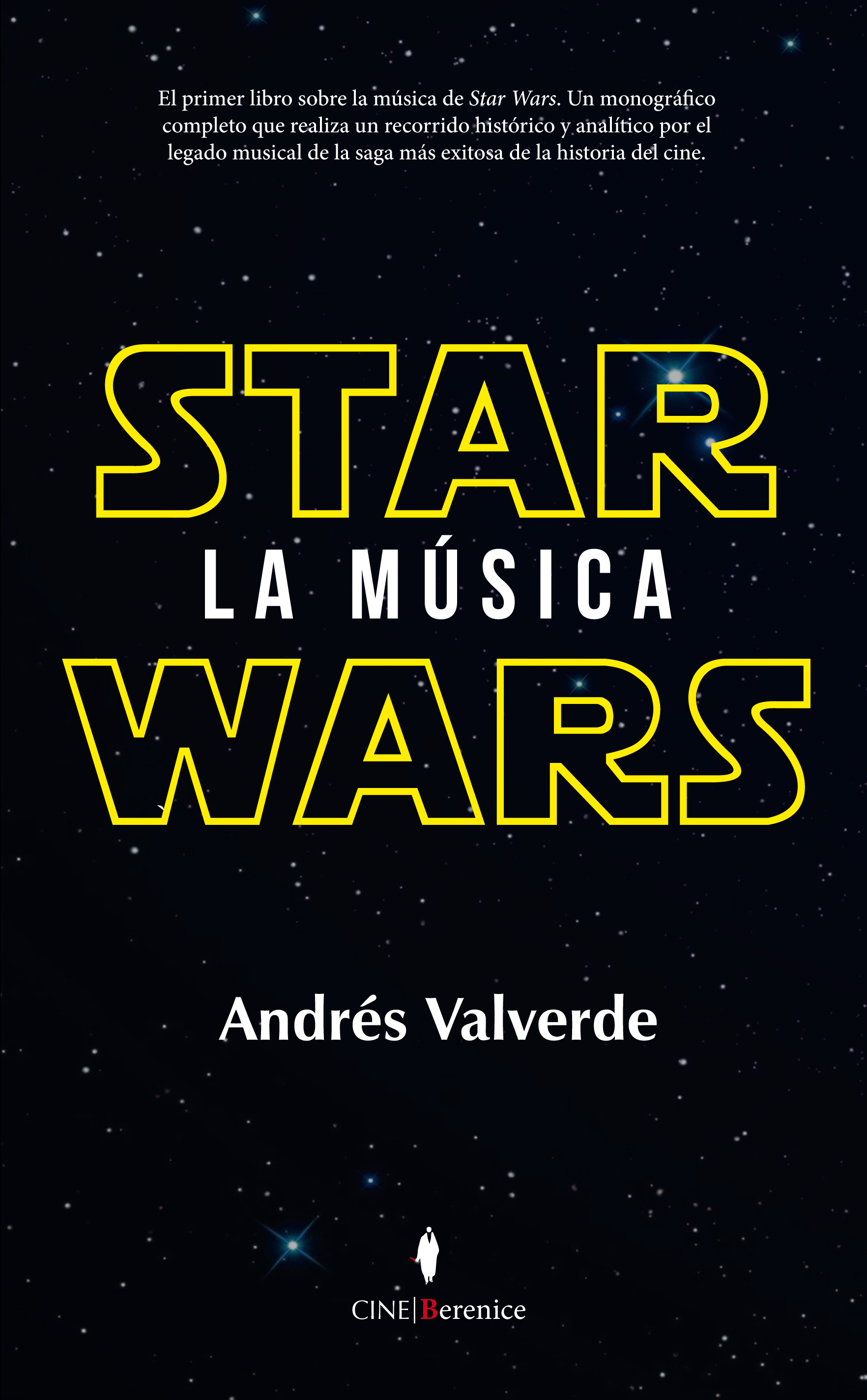 Star Wars. La música - Editorial Berenice