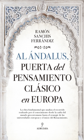 Portada del libro Al Ándalus, puerta del pensamiento clásico en Europa
