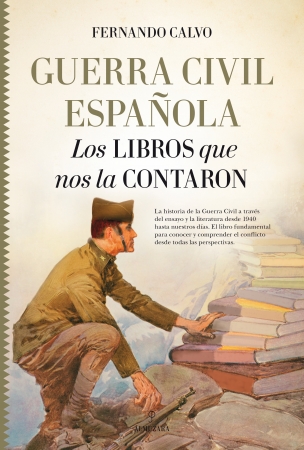 Portada del libro Guerra civil española. Los libros que nos la contaron