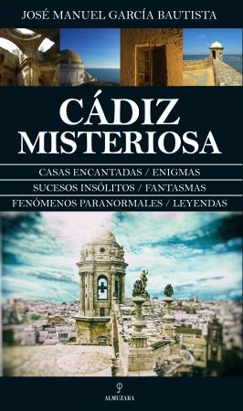 Portada del libro Cádiz Misteriosa