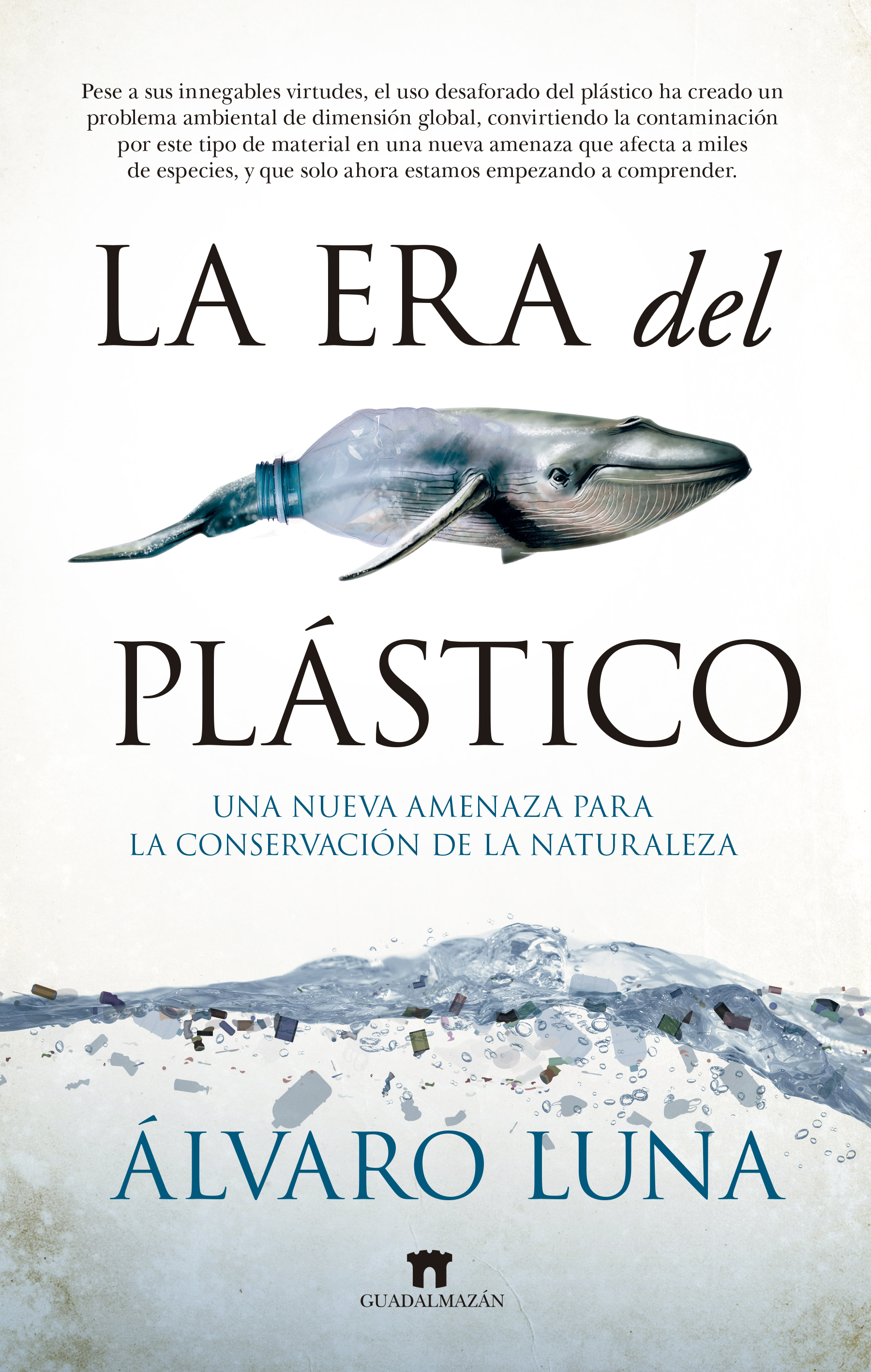 La era del plástico - Guadalmazán
