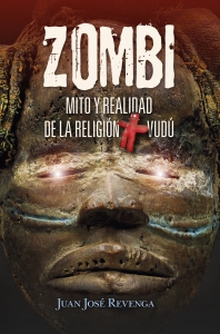 Zombi. Mito y realidad de la religión Vudú