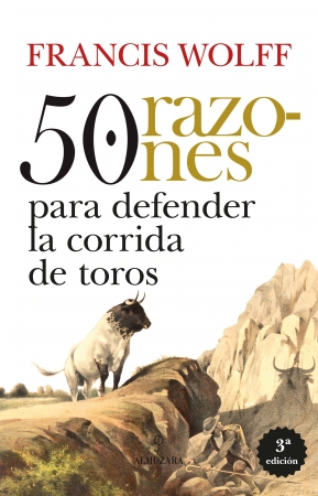 Portada del libro 50 razones para defender la corrida de toros