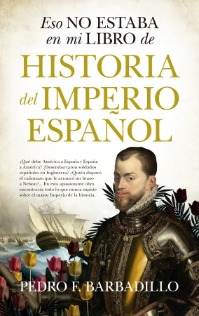 Portada del libro Eso no estaba en mi libro de Historia del Imperio español