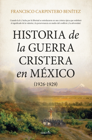 Portada del libro Historia de la guerra cristera en Mxico (1926-1929)