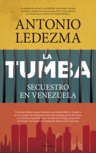 La Tumba. Secuestro en Venezuela