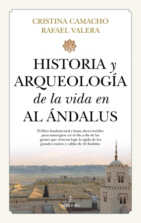 Portada del libro Historia y arqueología de la vida en Al Ándalus