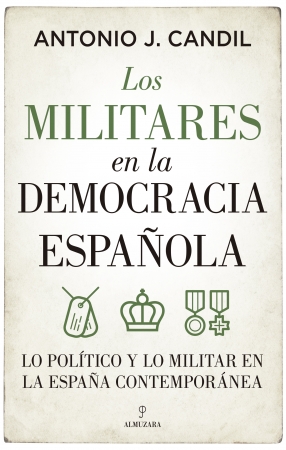 Portada del libro Los militares en la democracia española
