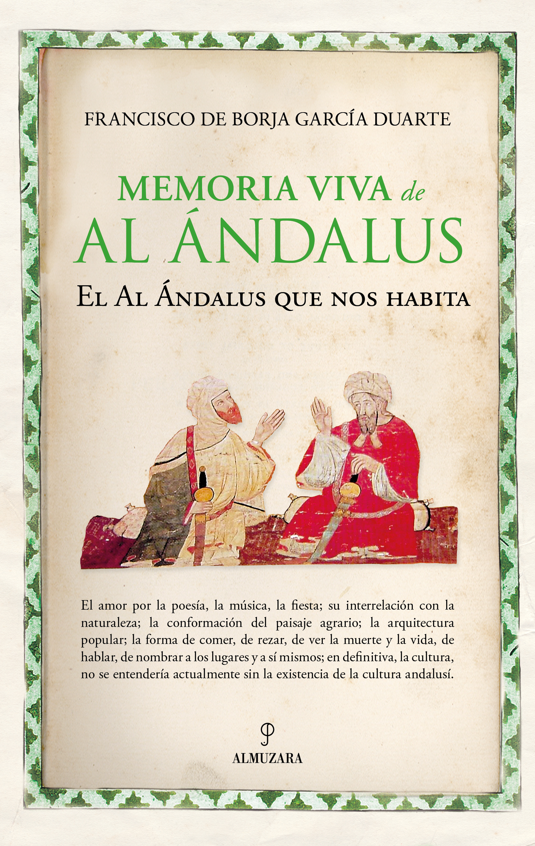 Memoria viva de Al Ándalus - Editorial Almuzara