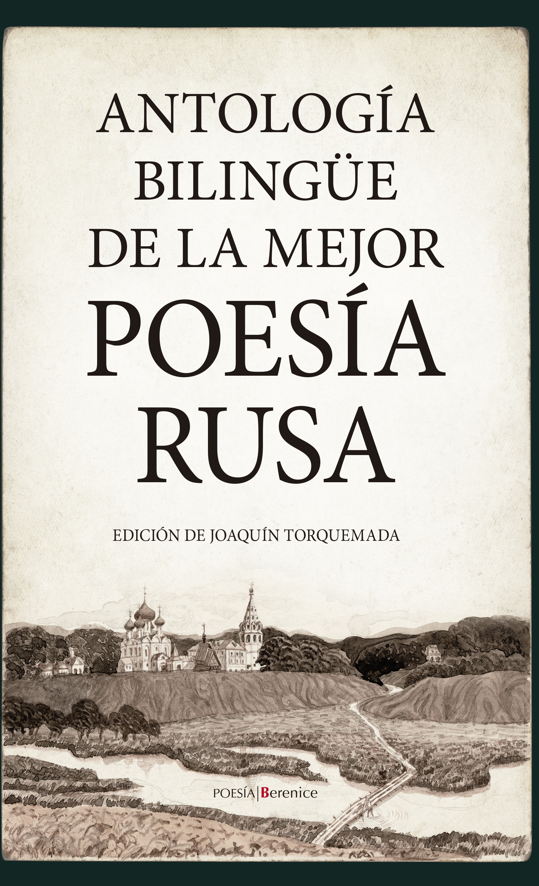 Antología bilingüe de la mejor poesía rusa - Editorial Berenice